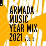 Armada Music Year Mix 2021, Vol 2