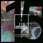 The Selador Showcase - The Phenomenal Fifteenth