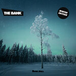 The Bank - Winter Edition