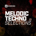 Melodic Techno Selections, Vol 13