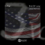 3rd Of July (2022 Remixes)