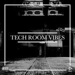 Tech Room Vibes Vol 33