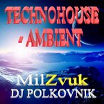 Technohouse - Ambient