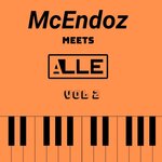 McEndoz Meets Alle Vol 2