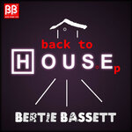 Back To House EP
