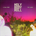 Holy Body Roll (Explicit)