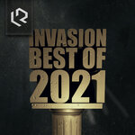 INVASION: Best Of 2021 (unmixed tracks)