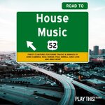 Road To House Music, Vol 52