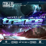 World Of Trance 04 (Extended Mixes)