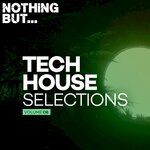 Nothing But... Tech House Selections, Vol 08