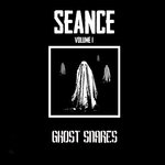 SEANCE VOL 1