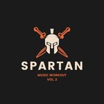 Spartan Music Workout, Vol 2