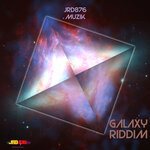 Galaxy Riddim (Explicit)