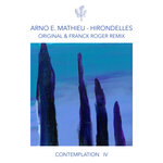 Contemplation IV - Hirondelles (Incl. Franck Roger Remix)