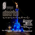9 Months Of Distrito Music Label (For NightLife) After 12:00 Pm