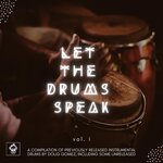 Let The Drums Speak (Drum Mixes)
