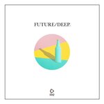 Future/Deep Vol 25