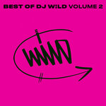 BEST OF DJ W!LD Vol 2