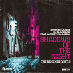 Shadows Of The Night (The Remixes, Pt. 2)
