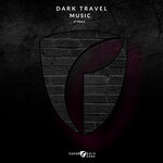 Dark Travel Music