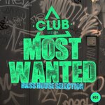 Most Wanted - Bass House Selection Vol 61