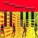 You Can Really Dance Vol 3