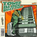 Tower Block Rhythms Vol 1