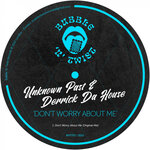 Don't Worry About Me (Original Mix)