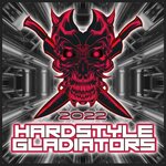 Hardstyle Gladiators 2022