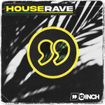 House Rave (Sample Pack WAV/MIDI)