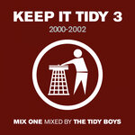 Keep It Tidy 3 - Mixed By The Tidy Boys