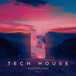Tech House Motherland, Vol 3