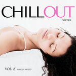 Chill Out Lovers, Vol 2