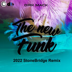 The New Funk (StoneBridge Extended Classic Mix)
