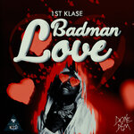 Badman Love (Explicit)