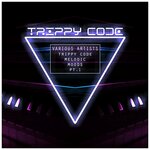 Trippy Code Melodic Moods Pt 1