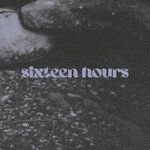 Sixteen Hours