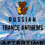 Russian Trance Anthems Vol 2