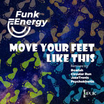 Move Your Feet Like This (Remixes)