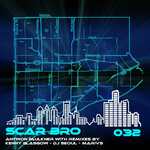 Scar Bro (Remixes)