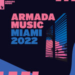 Armada Music - Miami 2022