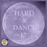 Russian Hard & Dance EMR Vol 12