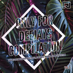 Only For Deejays Compilation Vol 5