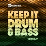 Keep It Drum & Bass, Vol 14