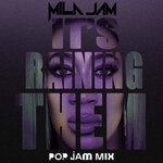 It's Raining Them (Pop Jam Mix)