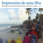 Impressoes De Uma Ilha (Unguja) (Recordings From Zanzibar Islands, Tanzania)