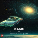 Decade - 10 Years Of Music Production