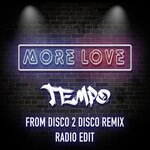 More Love (From Disco 2 Disco Remix - Radio Edit)