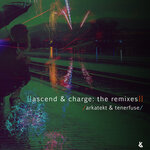 Ascend & Charge (The Remixes)