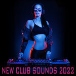 New Club Sounds 2022